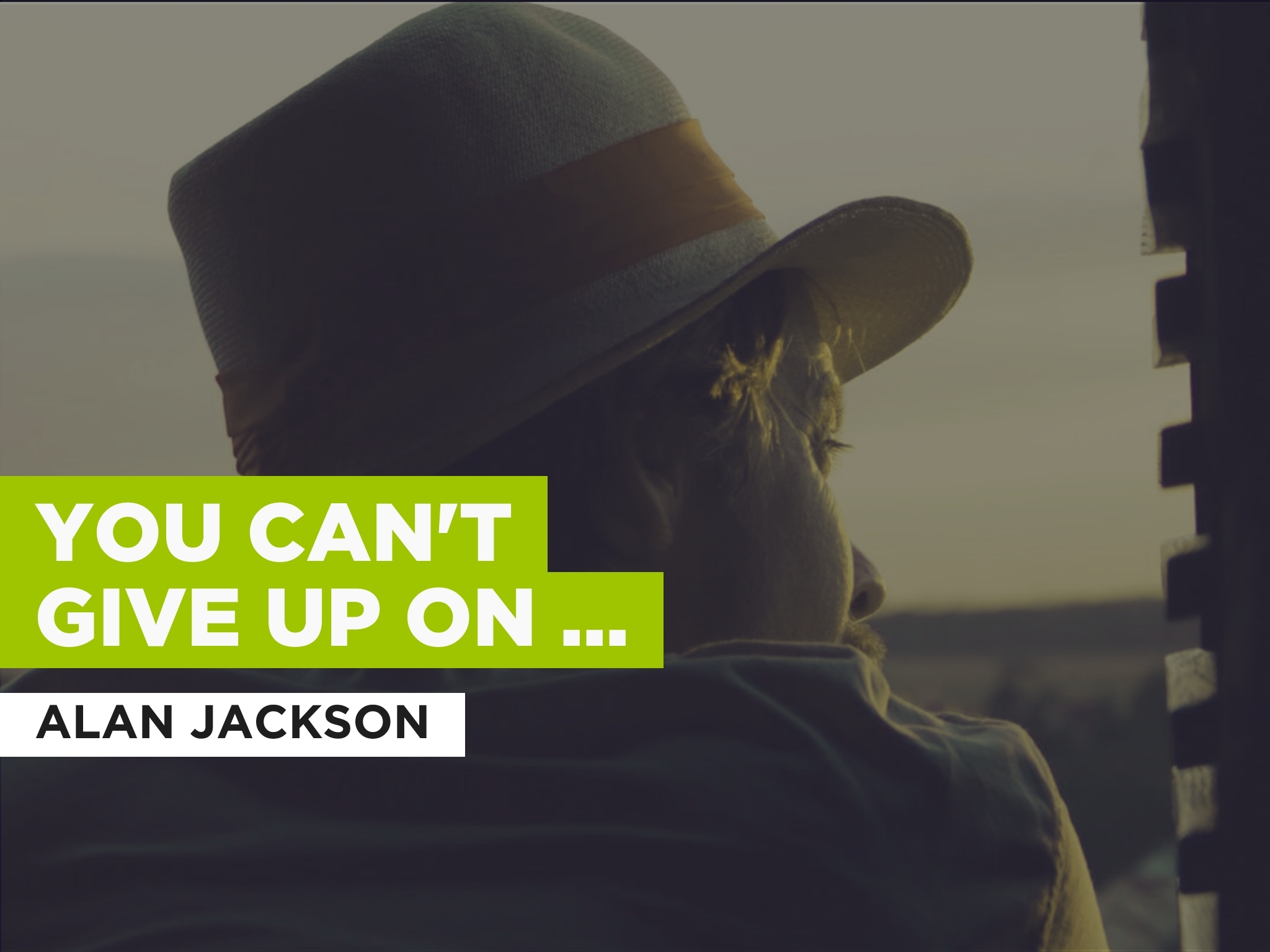 Prime Video：You Can't Give Up On Love al estilo de Alan Jackson