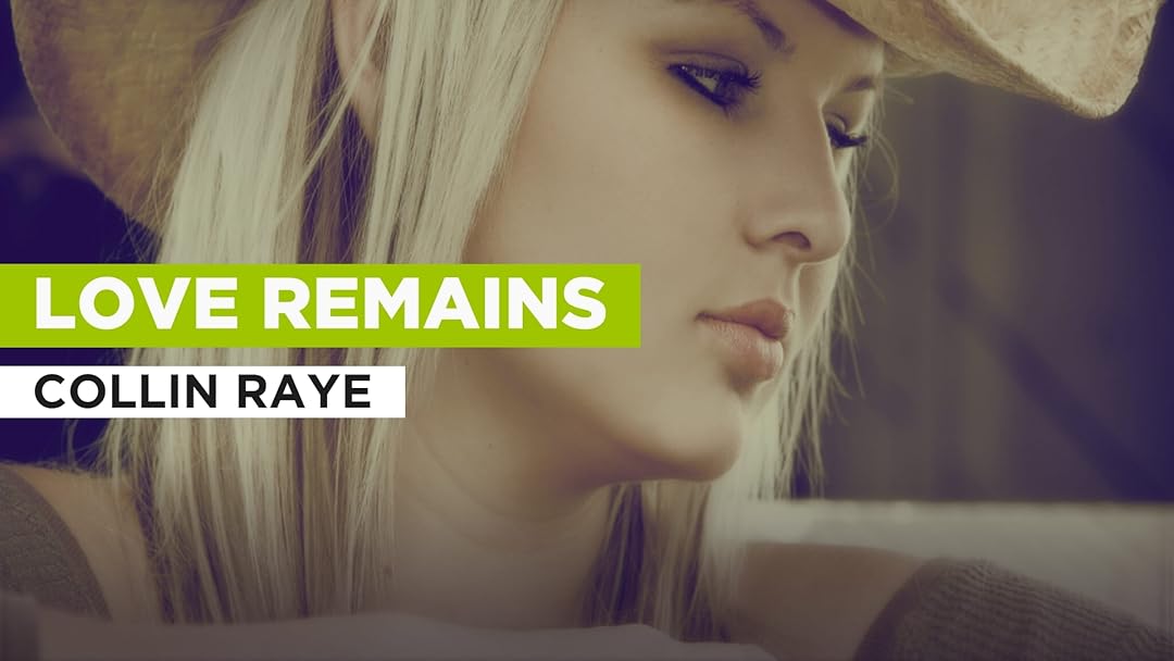 Love Remains in the Style of Collin Raye