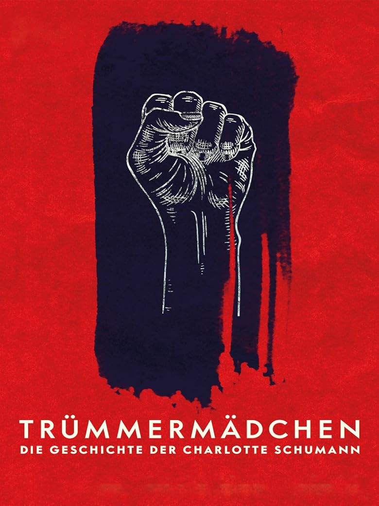 Wer streamt Trümmermädchen Die Geschichte der Charlotte Schumann?