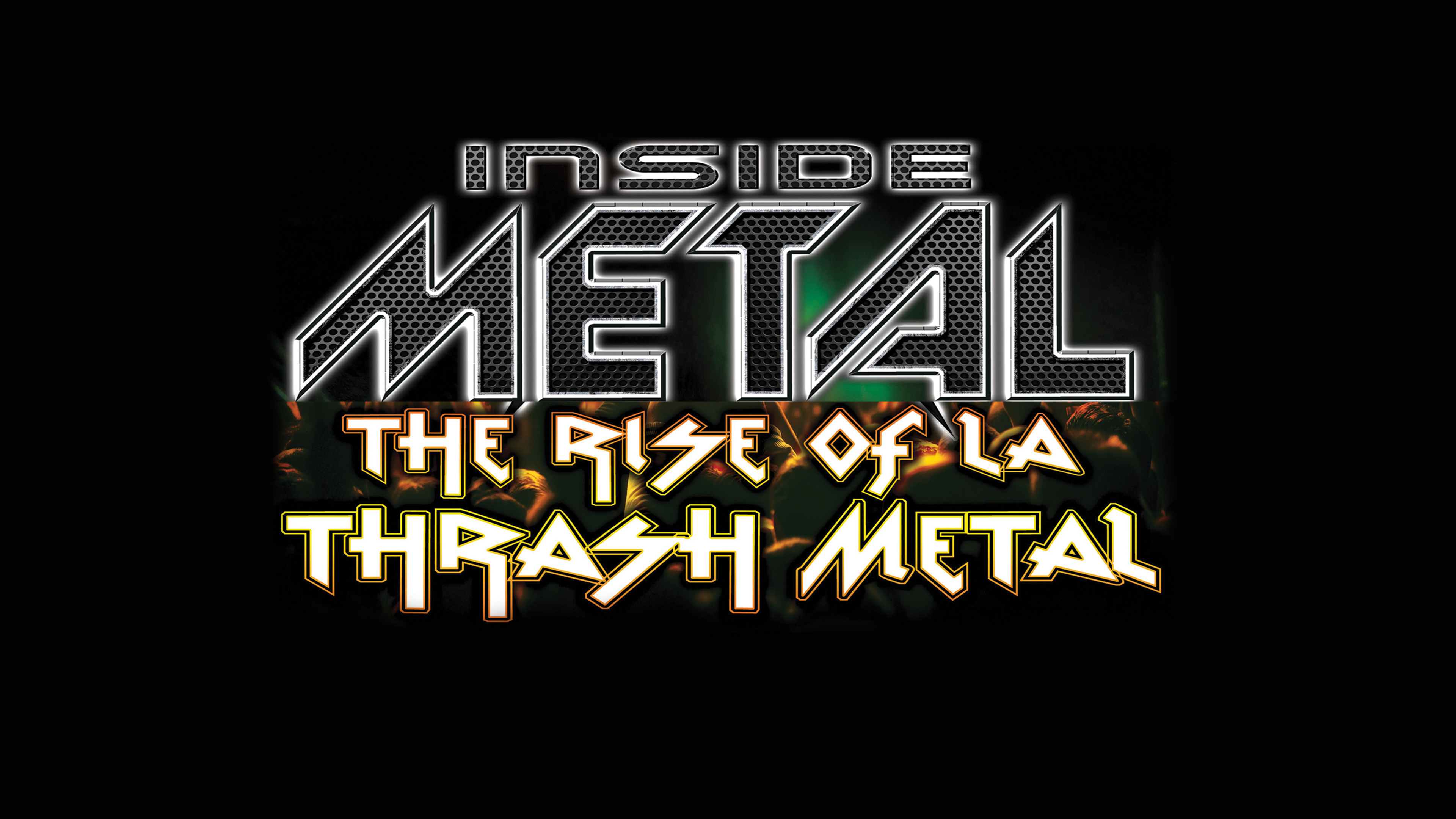 Inside Metal: Rise of L.a. Thrash Metal 2 [DVD]