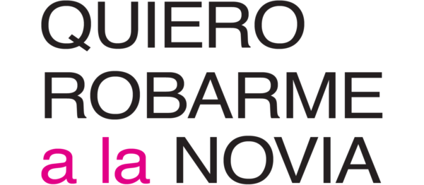 Quiero Robarme a la Novia