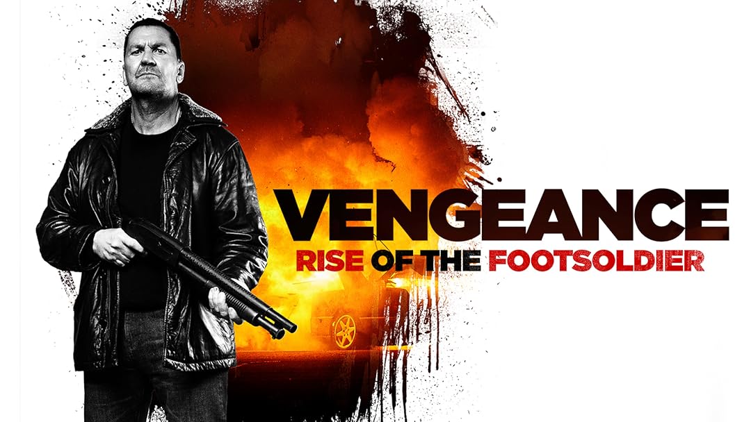 Rise of the Footsoldier: Vengeance