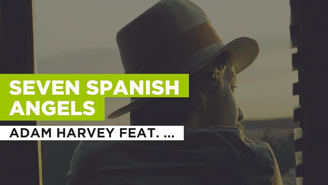 Seven Spanish Angels in the Style of Adam Harvey feat. Troy Cassar-Daley
