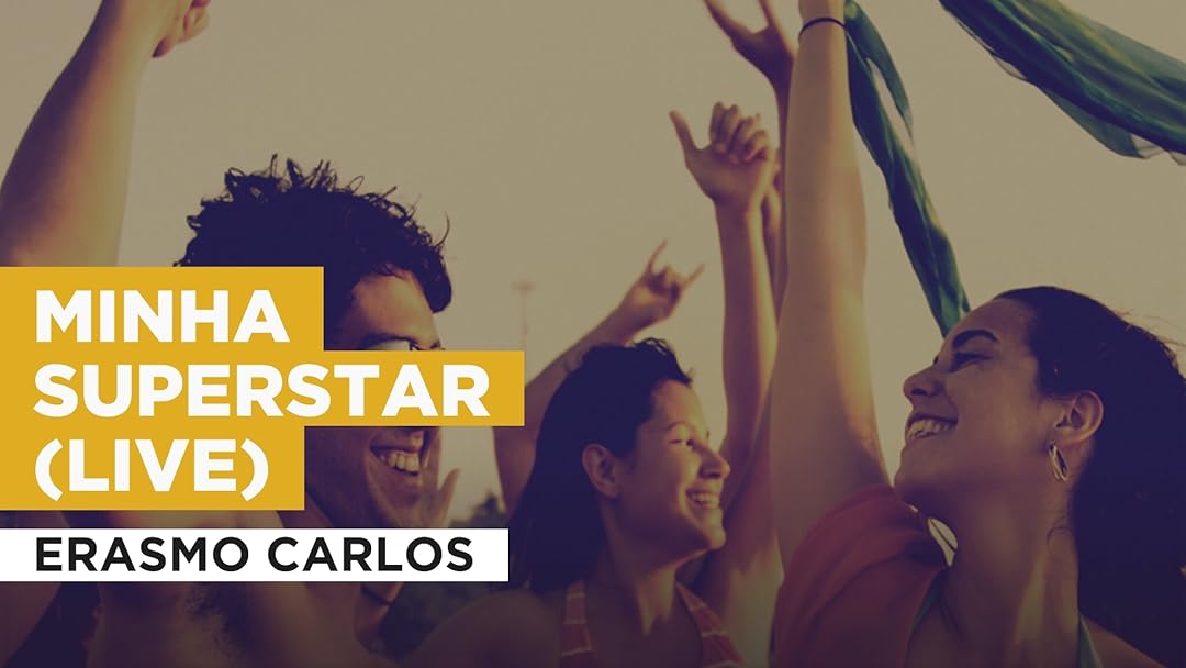 Minha Superstar (Live) al estilo de Erasmo Carlos