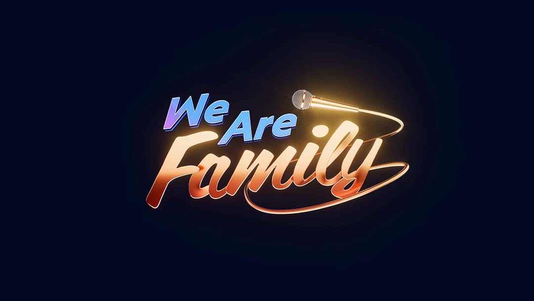 We Are Family