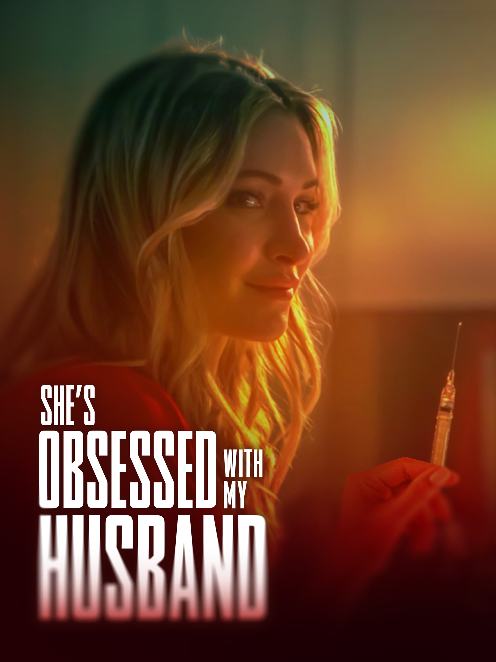 برايم فيديو She's Obsessed with My Husband