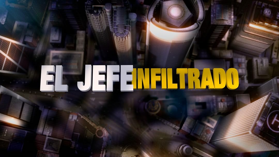 El Jefe Infiltrado