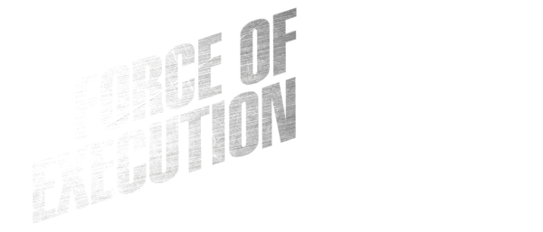 Force of Execution
