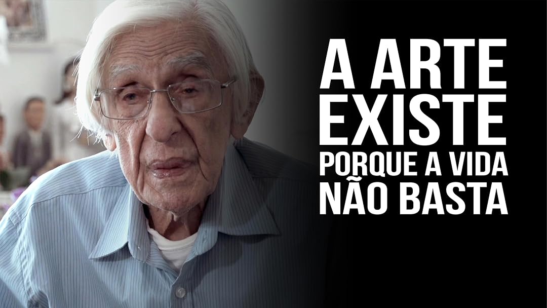 A arte existe porque a vida não basta