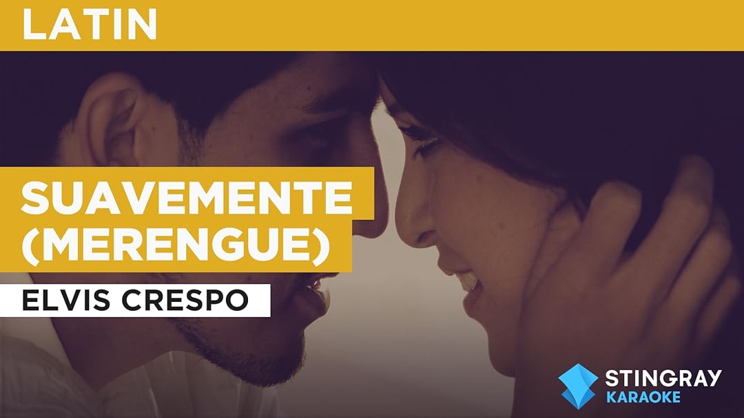 Suavemente (Merengue) in the Style of Elvis Crespo