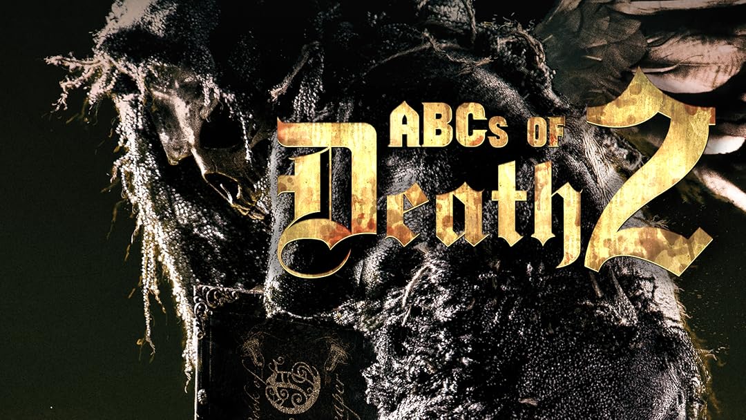 The ABCs of Death 2