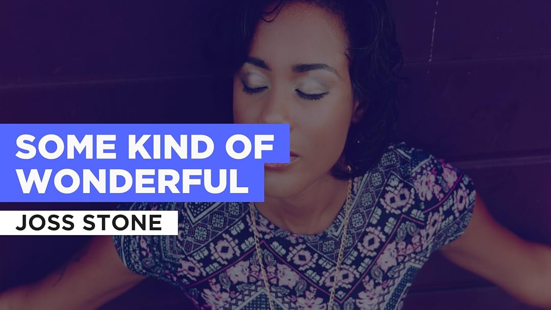 Some Kind Of Wonderful in the Style of Joss Stone