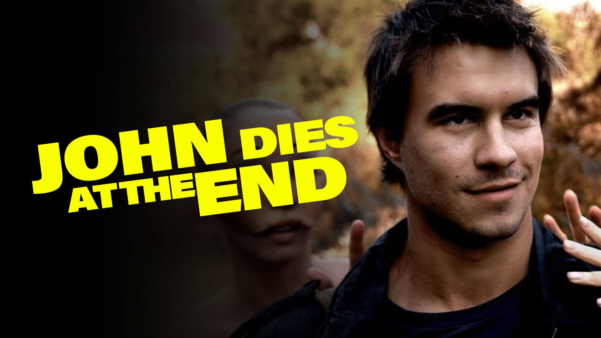 John Dies At The End Movie Poster
