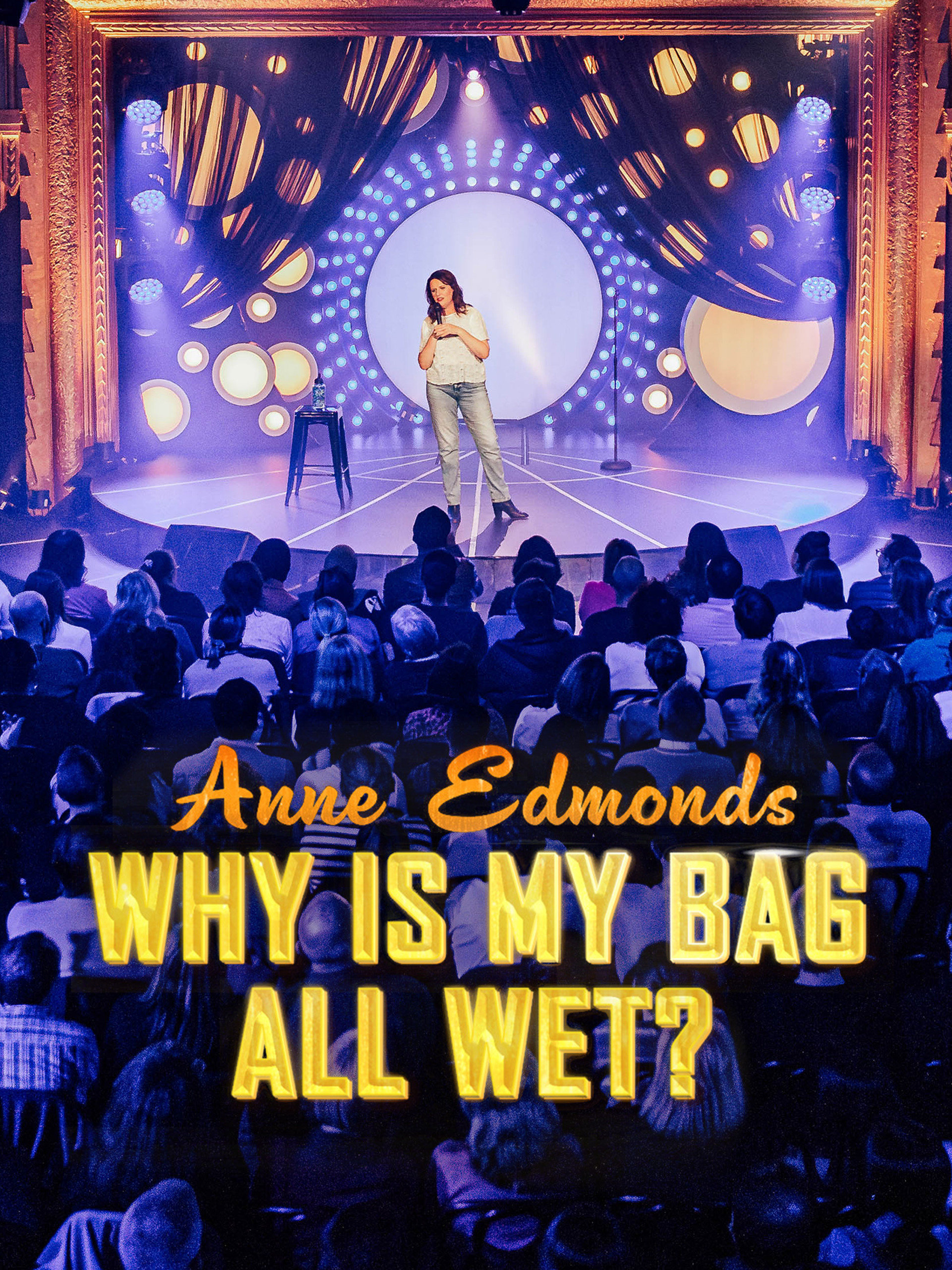Prime Video Anne Edmonds Why Is My Bag All Wet?