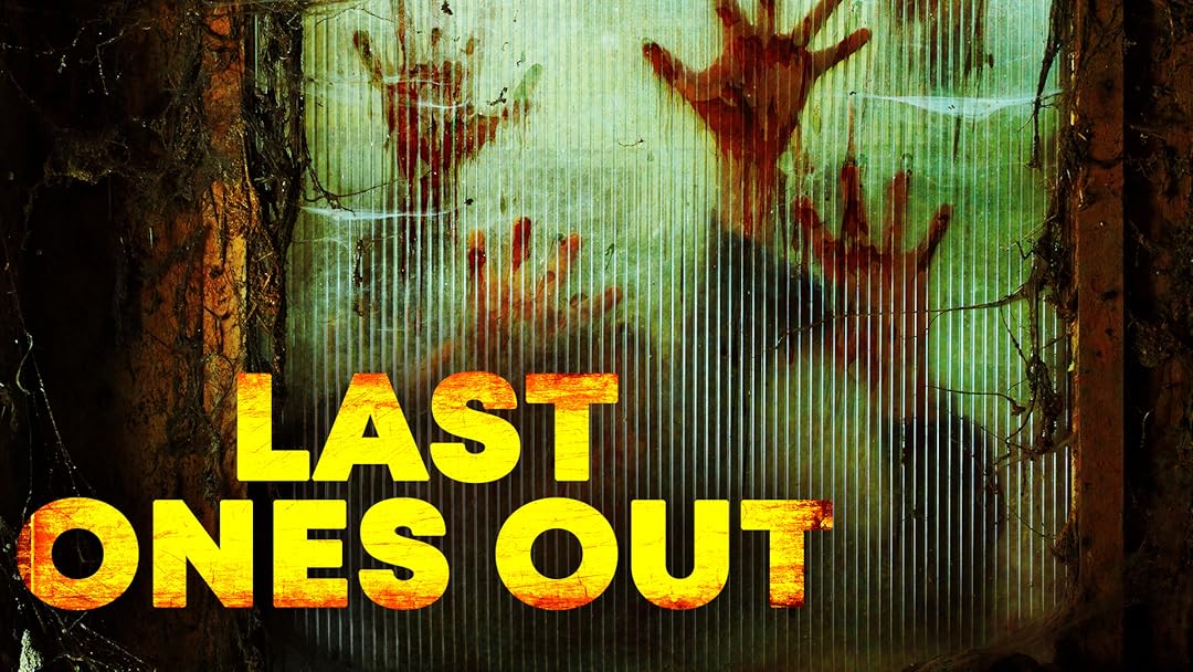 The Last Ones Out