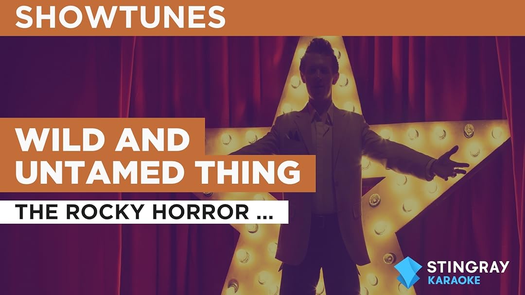 Wild And Untamed Thing à la façon de The Rocky Horror Picture Show (Movie Version)