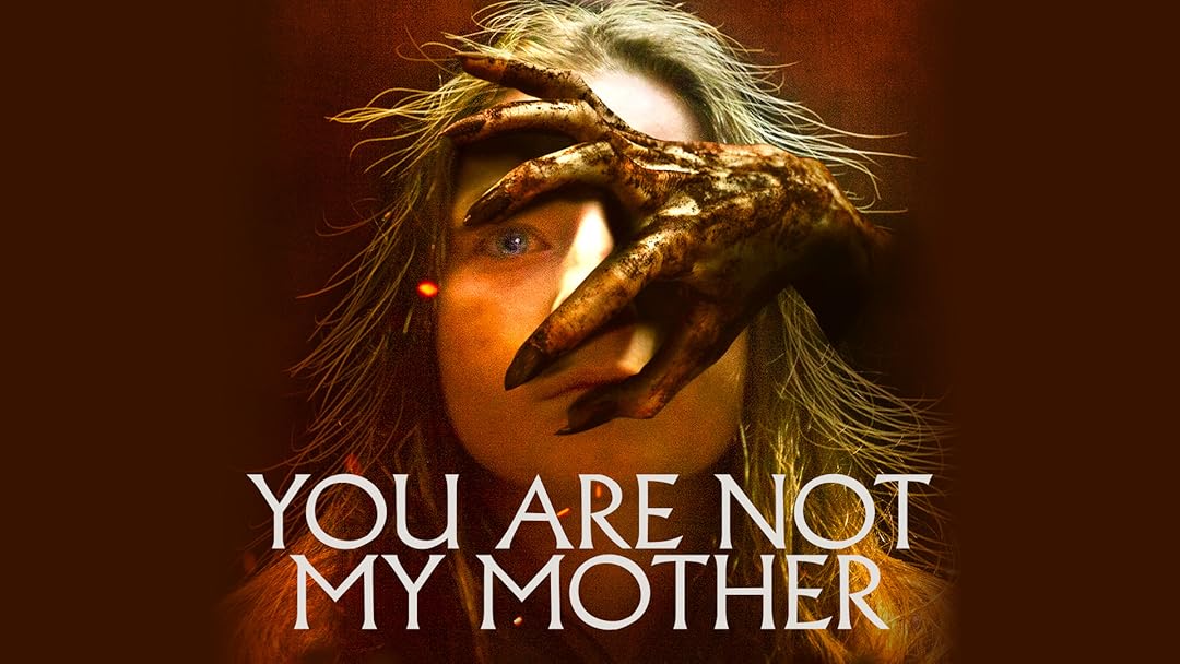 You Are Not My Mother