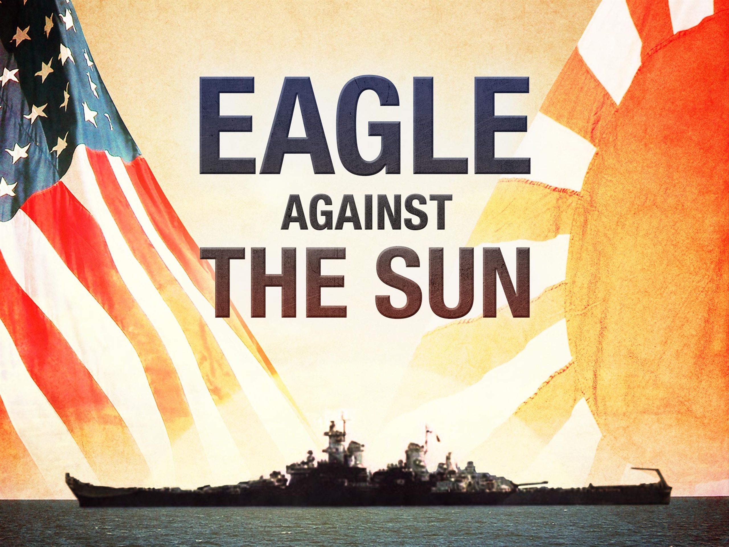 Prime Video War in the Pacific Eagle Against the Sun