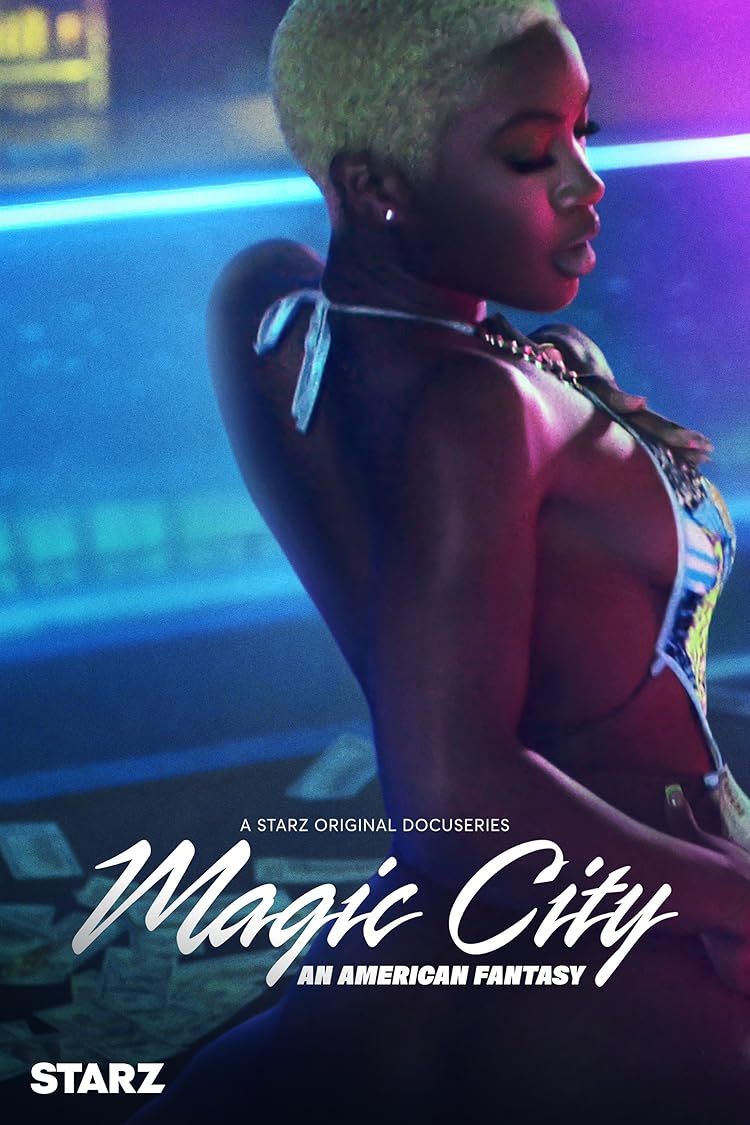 Magic City: An American Fantasy