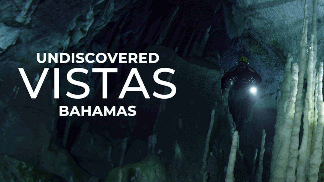 Undiscovered Vistas: Bahamas