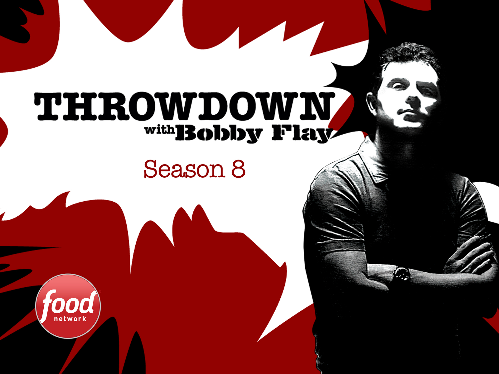 Watch Throwdown with Bobby Flay - Season 8 | Prime Video