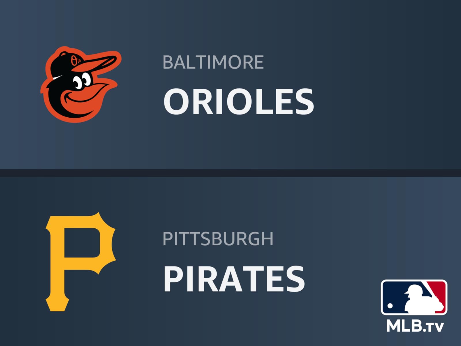 Prime Video Baltimore Orioles at Pittsburgh Pirates