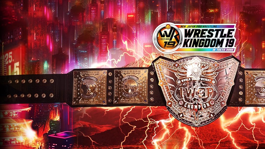 Amazon.co.jp: 2025年1月4日 東京ドーム WRESTLE KINGDOM 19 in