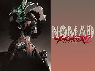 NOMAD メガロボクス2