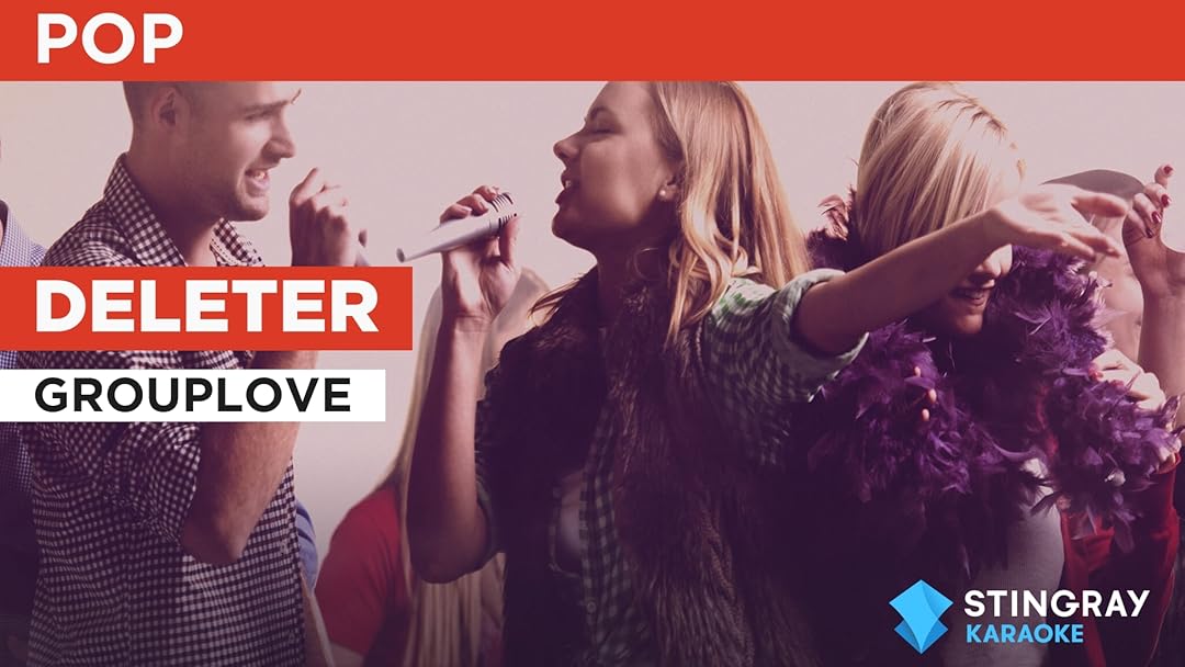 Deleter à la façon de Grouplove