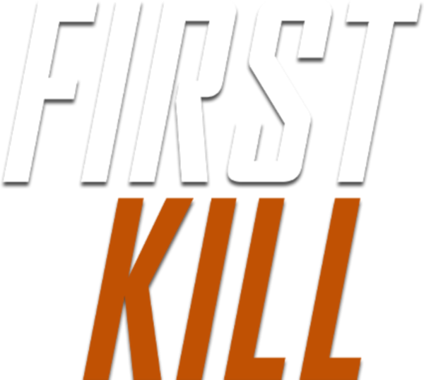 First kill