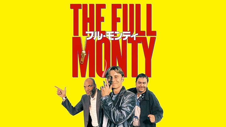 Amazon.co.jp: フル・モンティ (字幕版)を観る | Prime Video