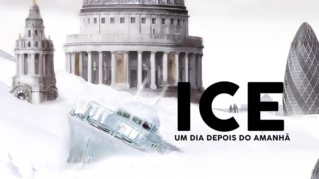 Ice - Um Dia Depois do Amanhã