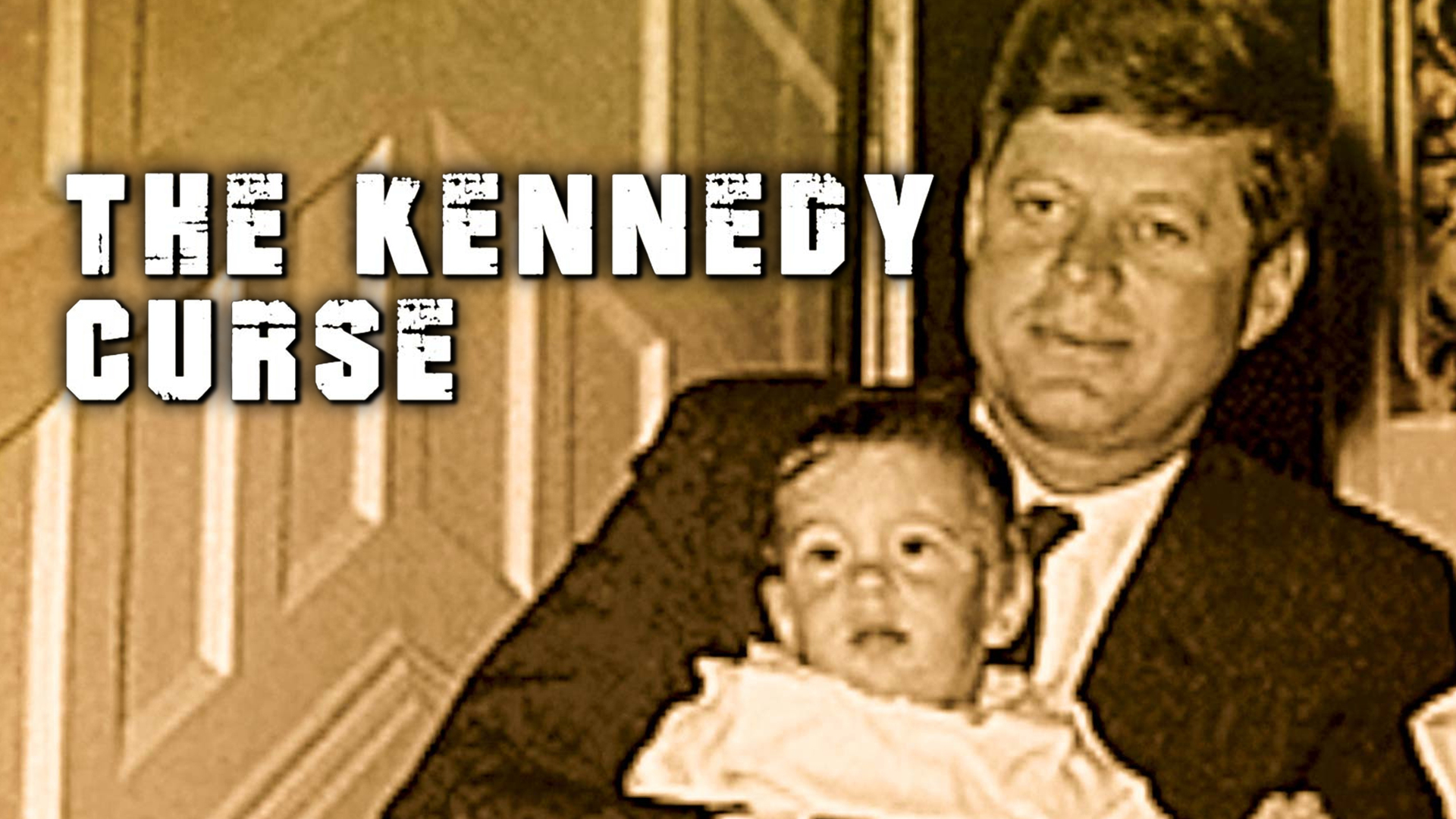 Watch The Curse of the Kennedys | Prime Video