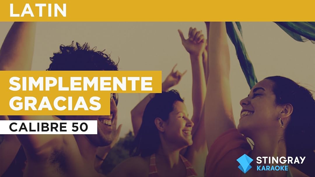 Simplemente Gracias à la façon de Calibre 50