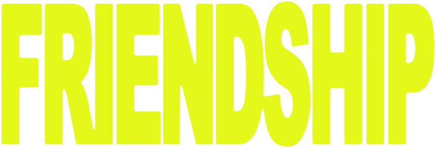 Friendship