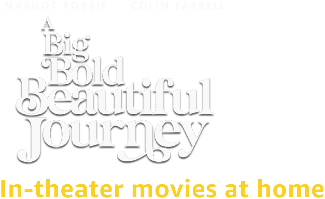A Big Bold Beautiful Journey
