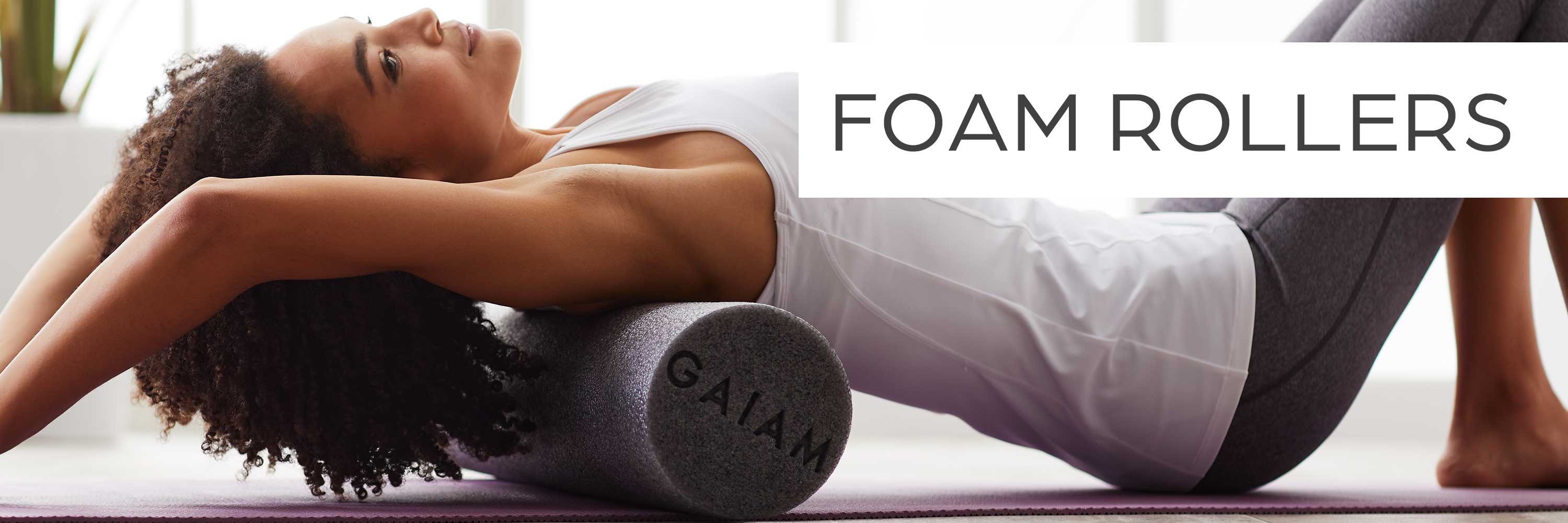 Gaiam Foam Rollers