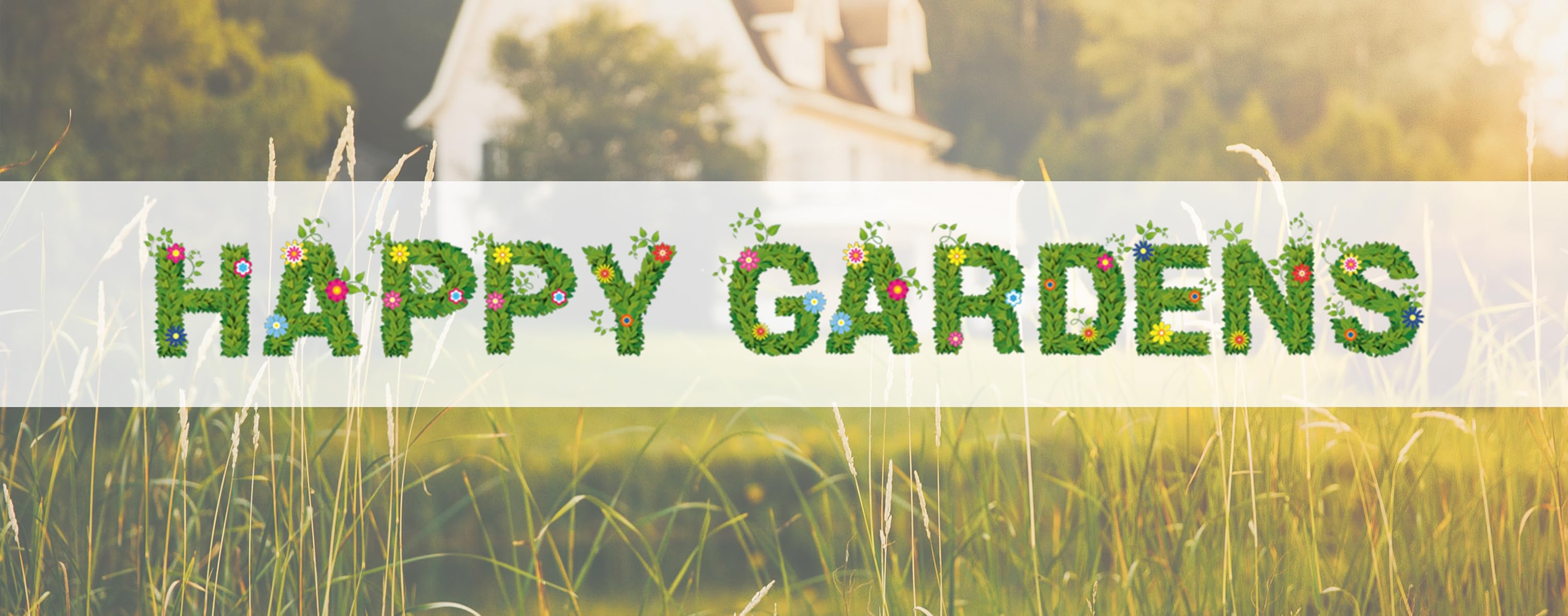Happy Gardens