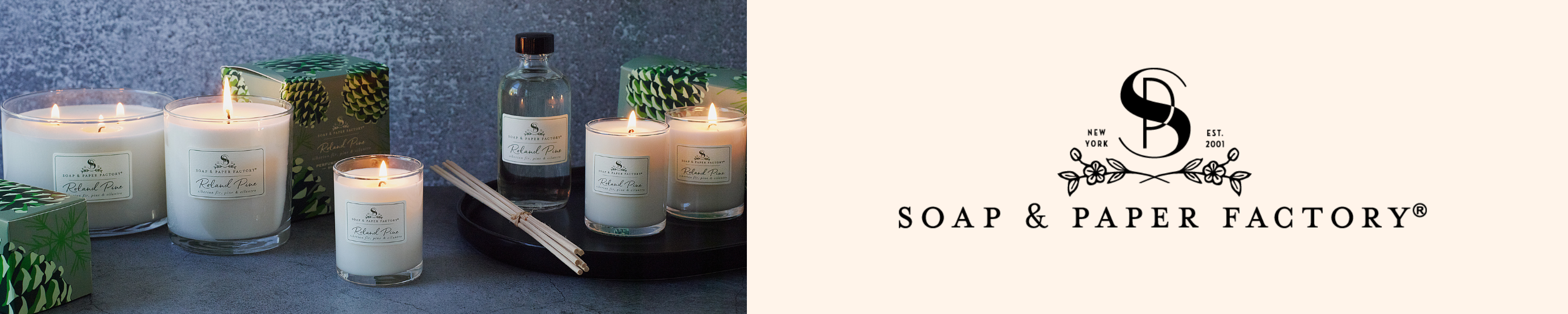 SOAP & PAPER FACTORY Roland Pine