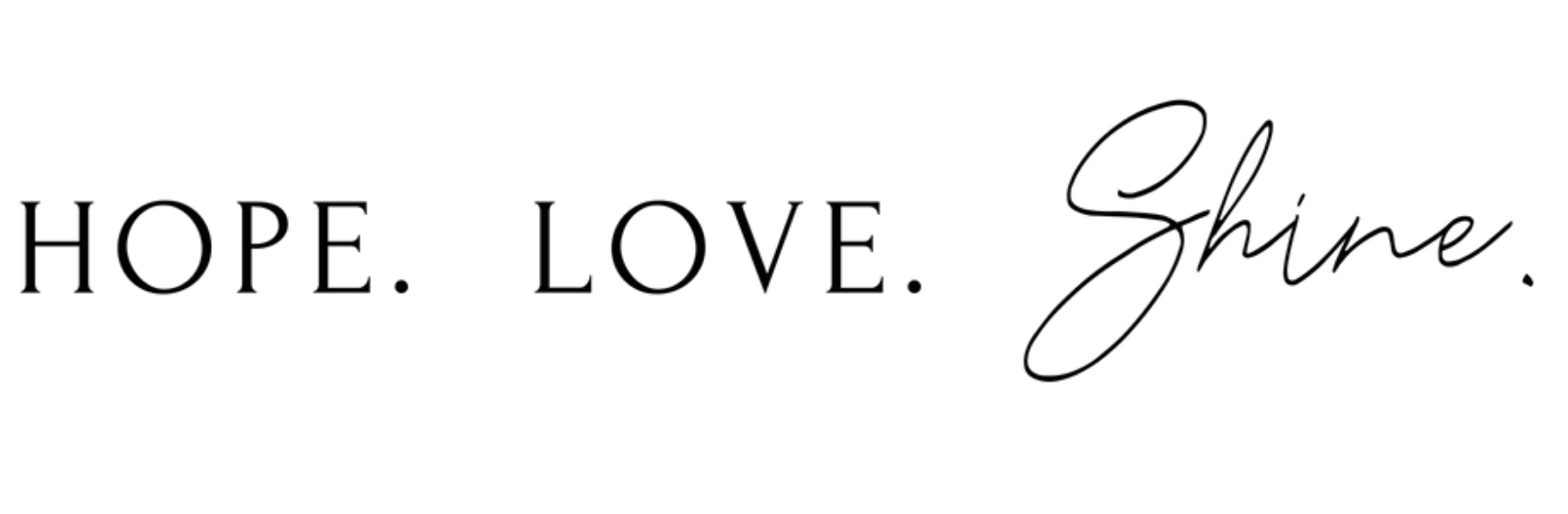 Amazon.com: Hope. Love. Shine.