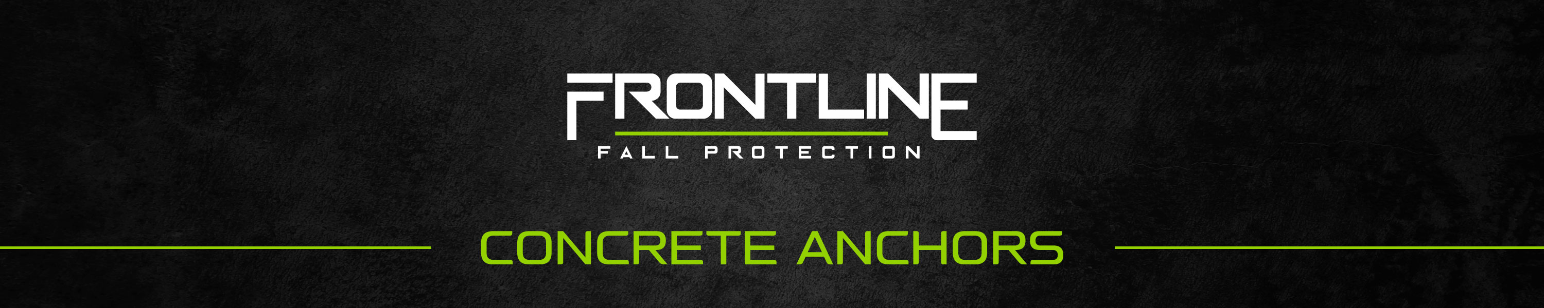 FRONTLINE FALL PROTECTION Concrete Anchors