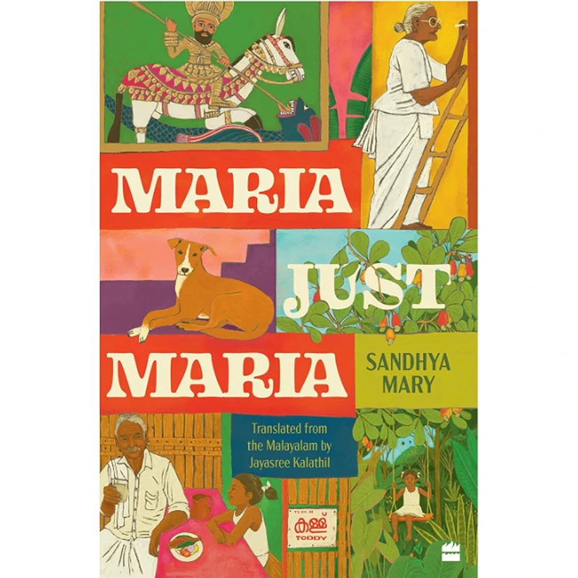 MARIA JUST MARIA - Sandhya Mary